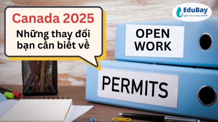 thay đổi về Giấy làm việc mở (OWP) của Canada năm 2025